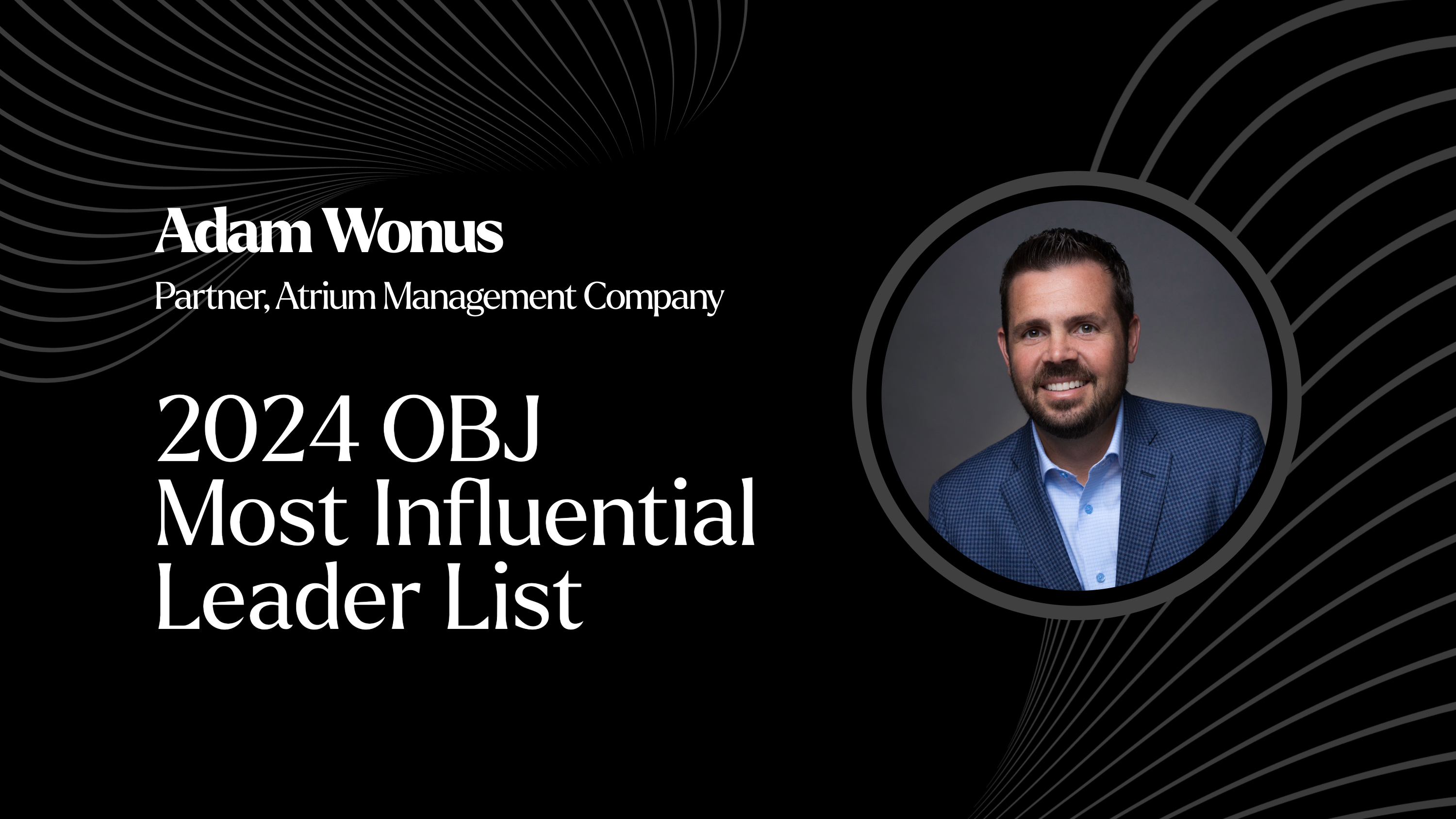 Adam Wonus Named Among Orlando Business Journal’s 2024 Most Influential Leaders